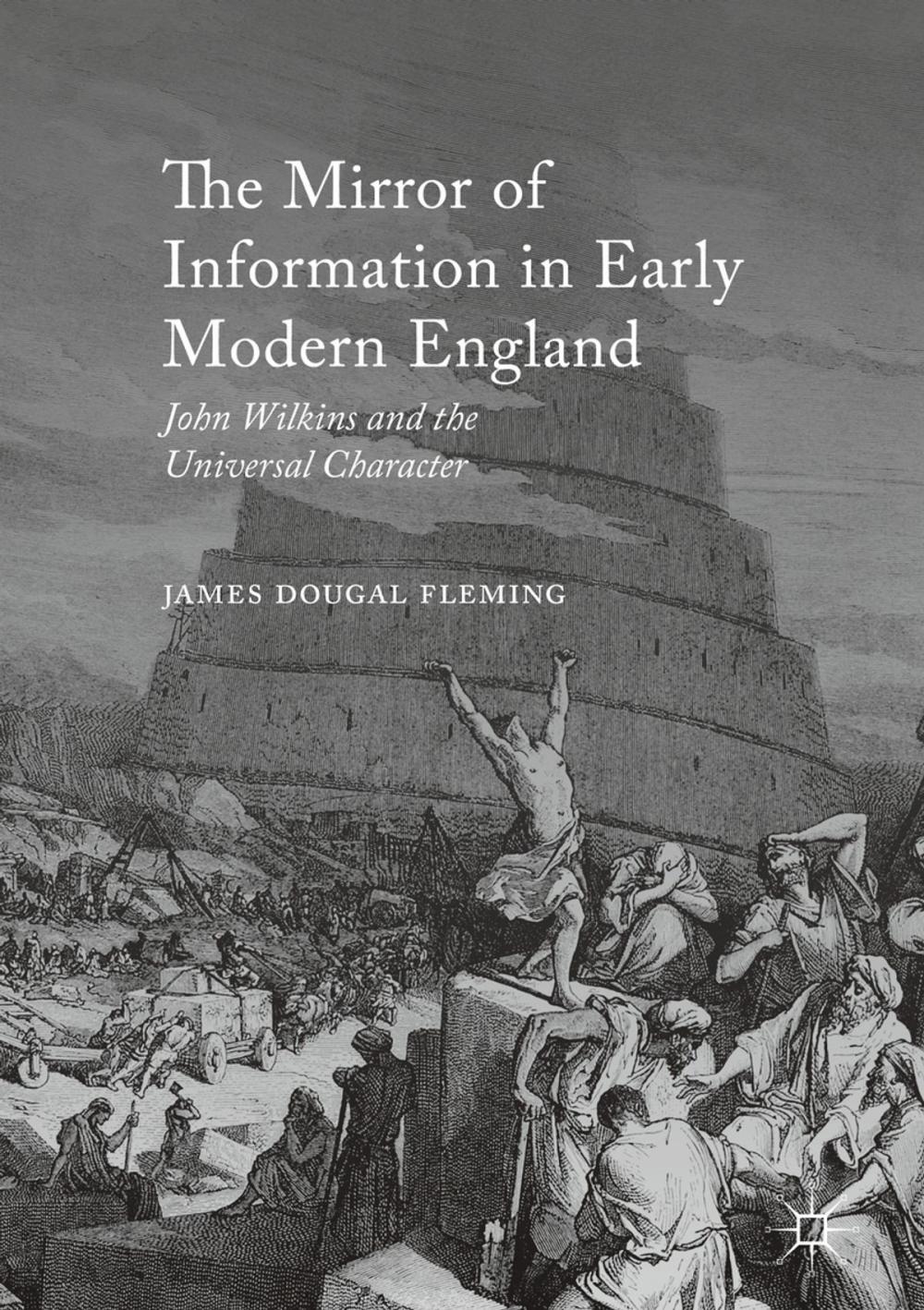 Big bigCover of The Mirror of Information in Early Modern England