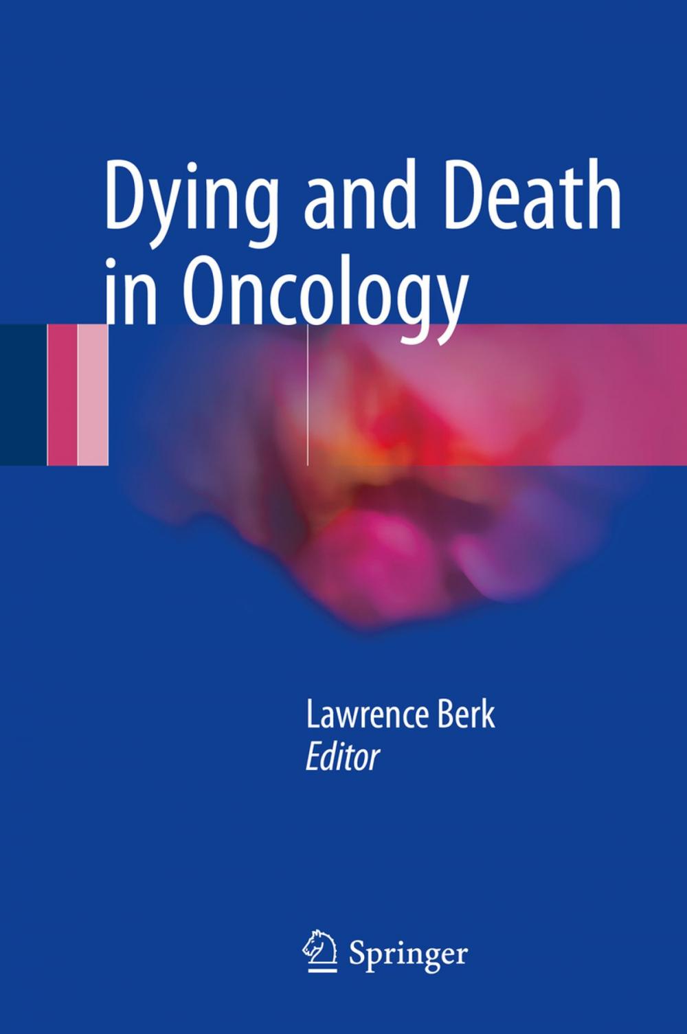 Big bigCover of Dying and Death in Oncology