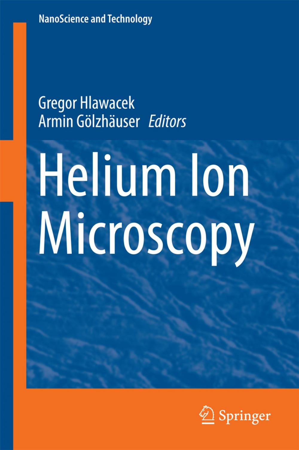 Big bigCover of Helium Ion Microscopy