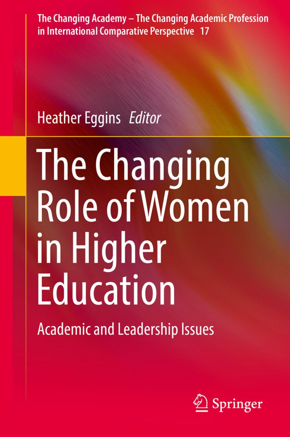 Big bigCover of The Changing Role of Women in Higher Education