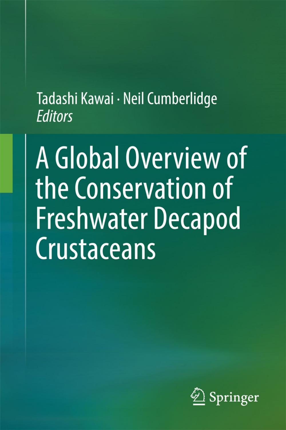 Big bigCover of A Global Overview of the Conservation of Freshwater Decapod Crustaceans
