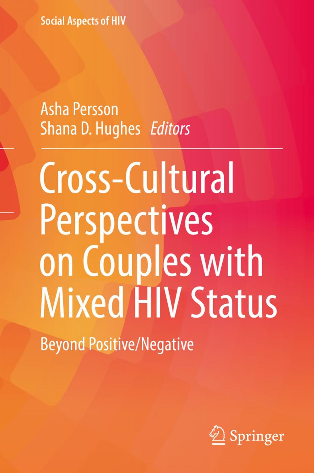 Big bigCover of Cross-Cultural Perspectives on Couples with Mixed HIV Status: Beyond Positive/Negative