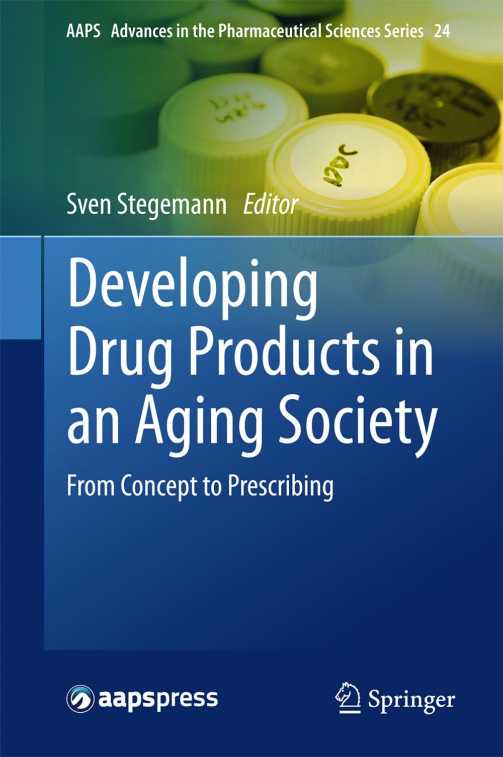 Big bigCover of Developing Drug Products in an Aging Society