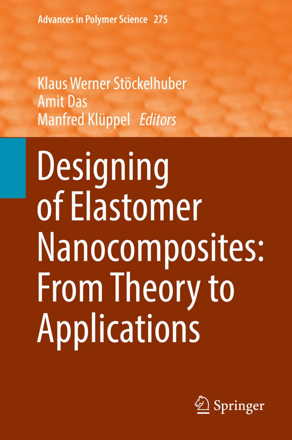 Big bigCover of Designing of Elastomer Nanocomposites: From Theory to Applications