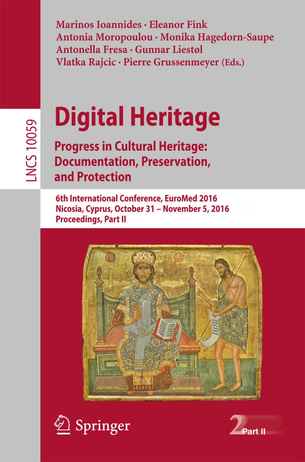 Big bigCover of Digital Heritage. Progress in Cultural Heritage: Documentation, Preservation, and Protection