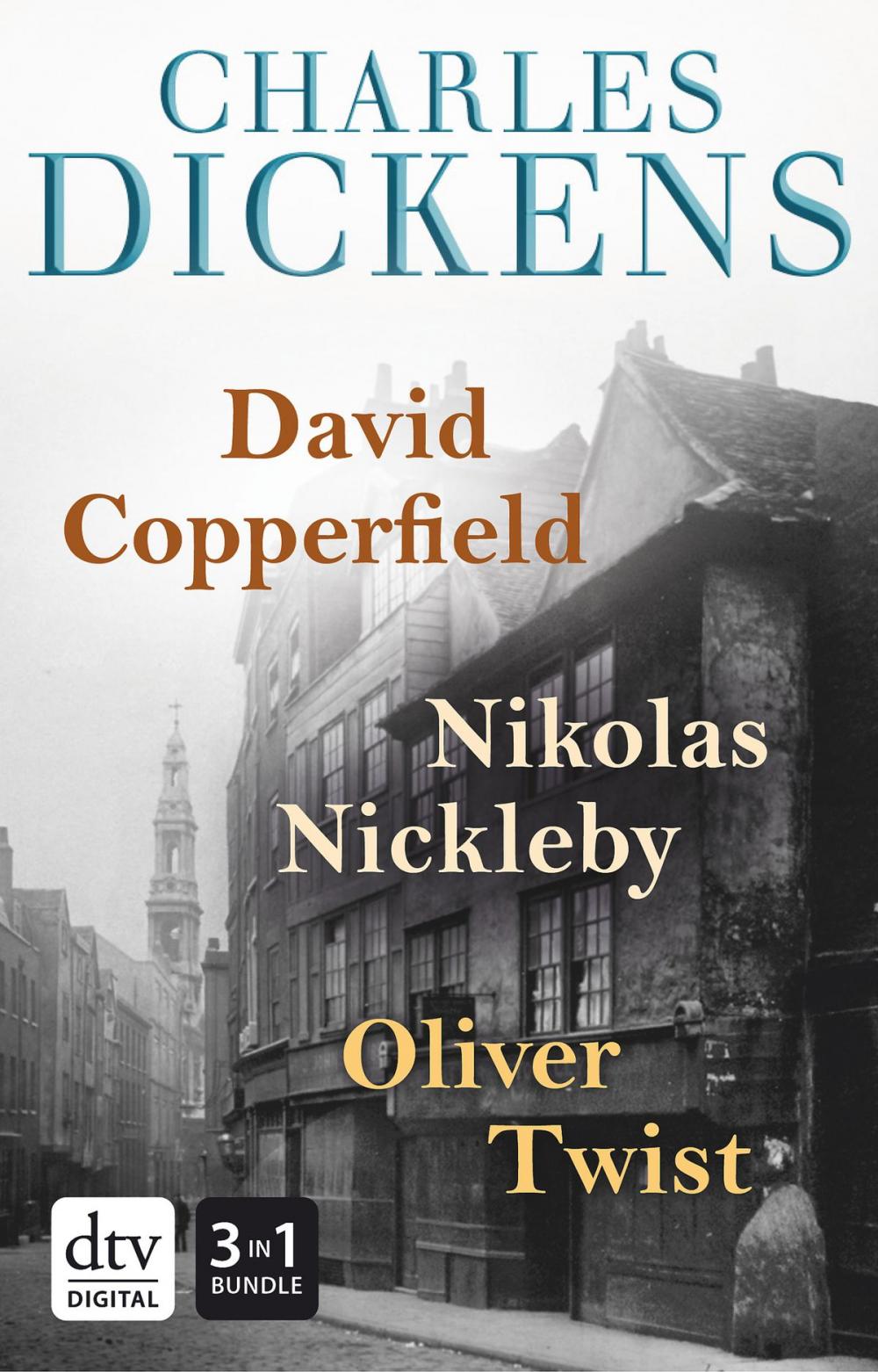 Big bigCover of David Copperfield - Nikolas Nickleby - Oliver Twist Romane