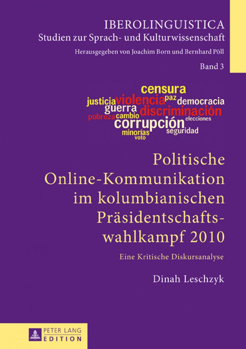 Big bigCover of Politische Online-Kommunikation im kolumbianischen Praesidentschaftswahlkampf 2010