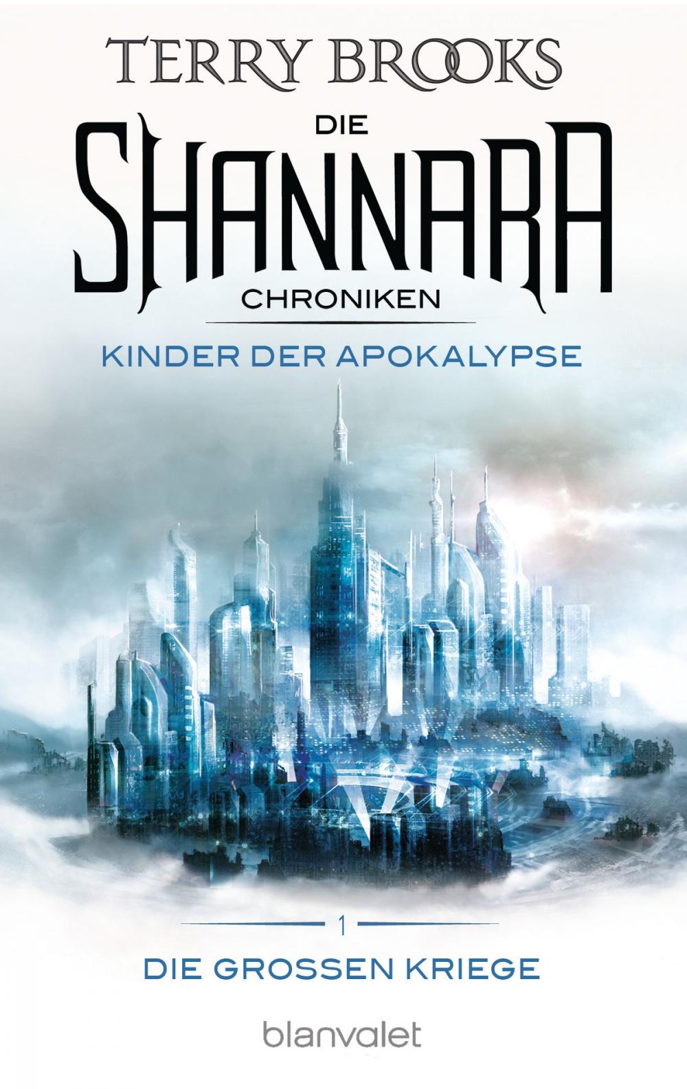 Big bigCover of Die Shannara-Chroniken: Die Großen Kriege 1 - Kinder der Apokalypse