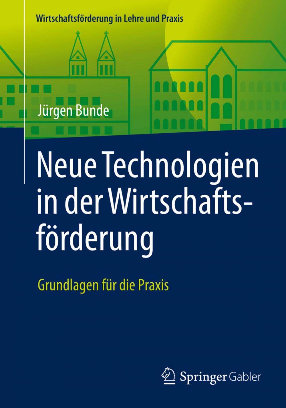 Big bigCover of Neue Technologien in der Wirtschaftsförderung