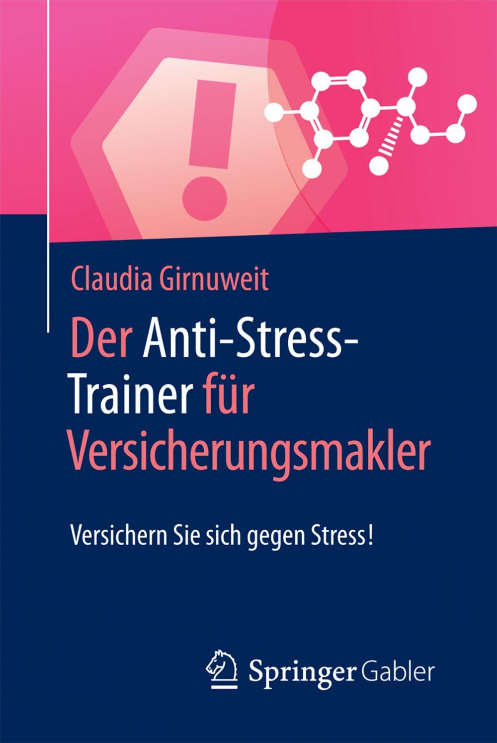 Big bigCover of Der Anti-Stress-Trainer für Versicherungsmakler