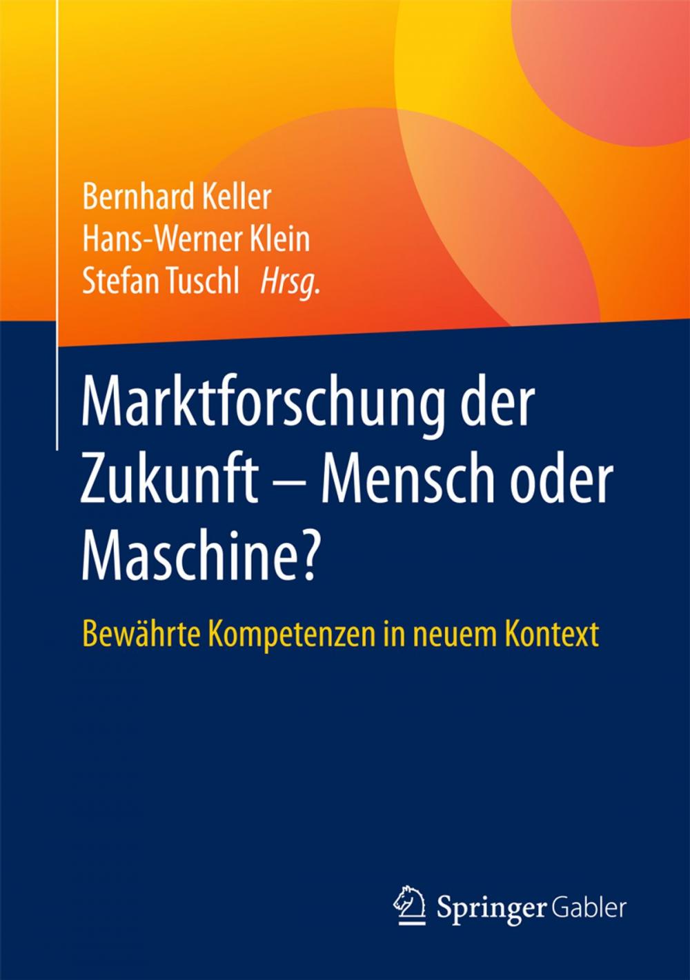 Big bigCover of Marktforschung der Zukunft - Mensch oder Maschine