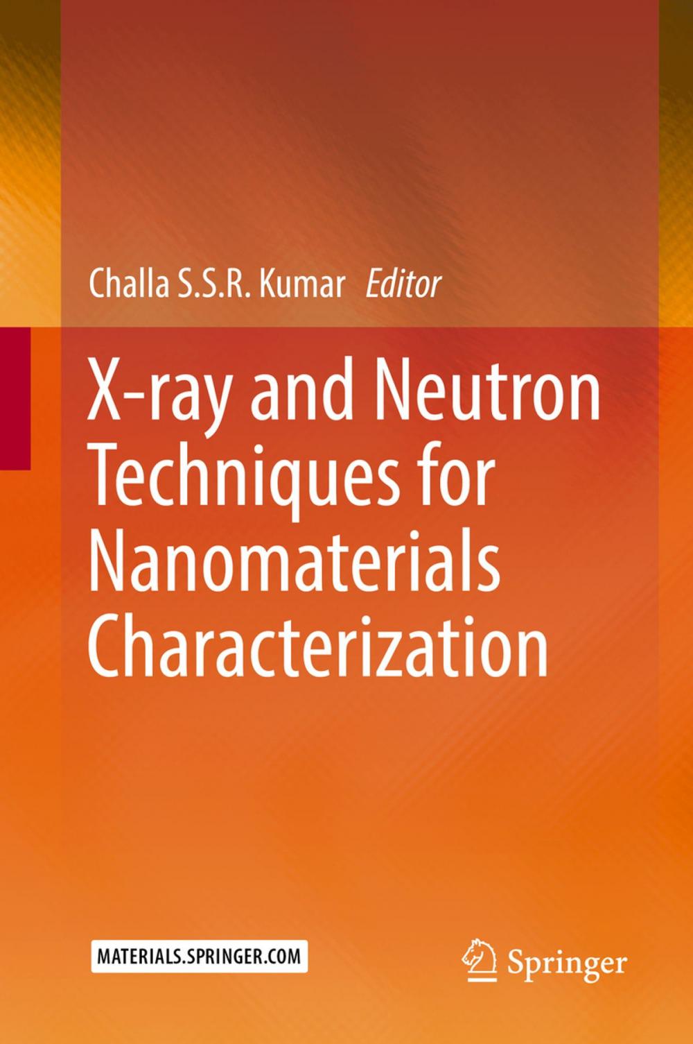 Big bigCover of X-ray and Neutron Techniques for Nanomaterials Characterization