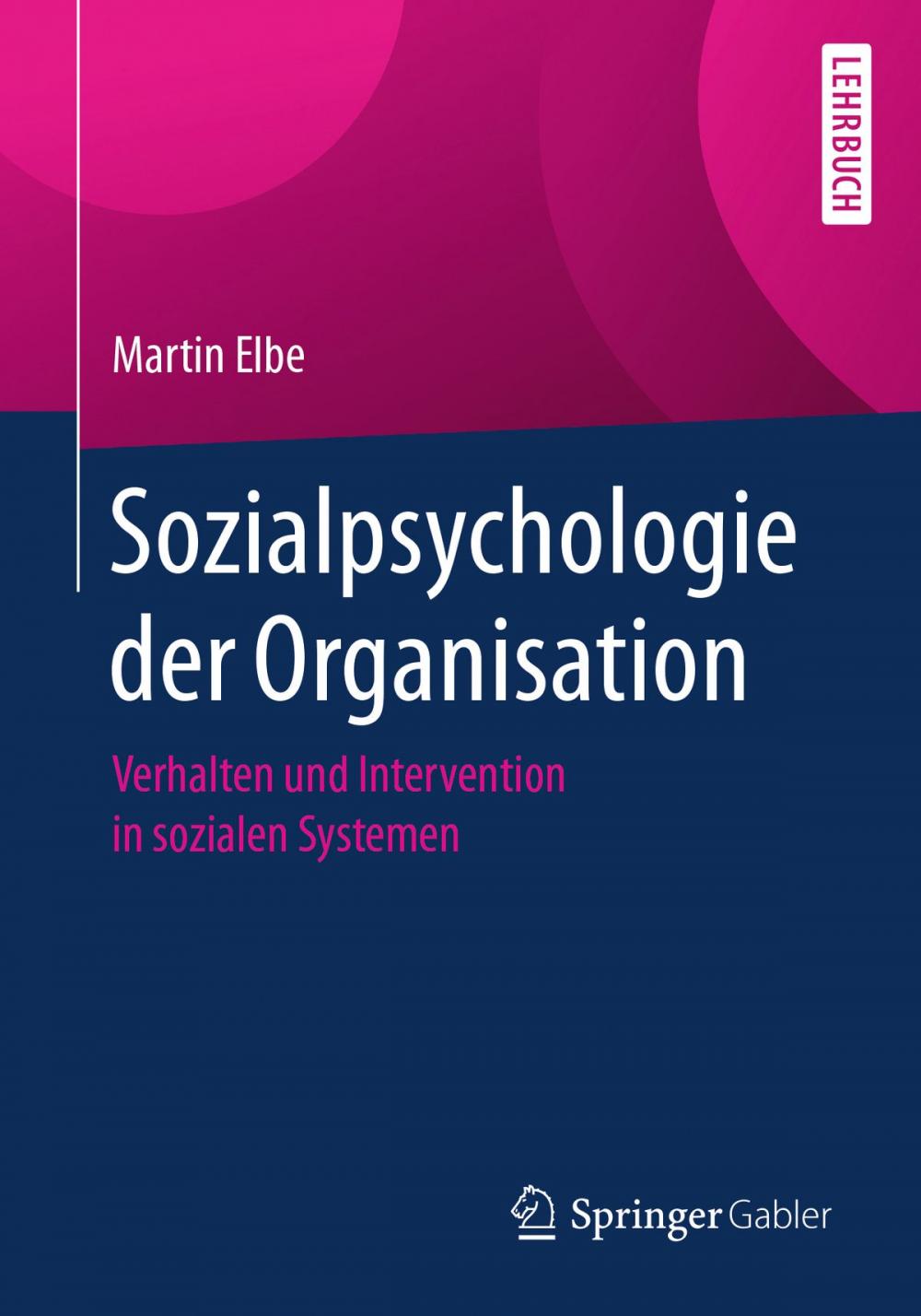 Big bigCover of Sozialpsychologie der Organisation