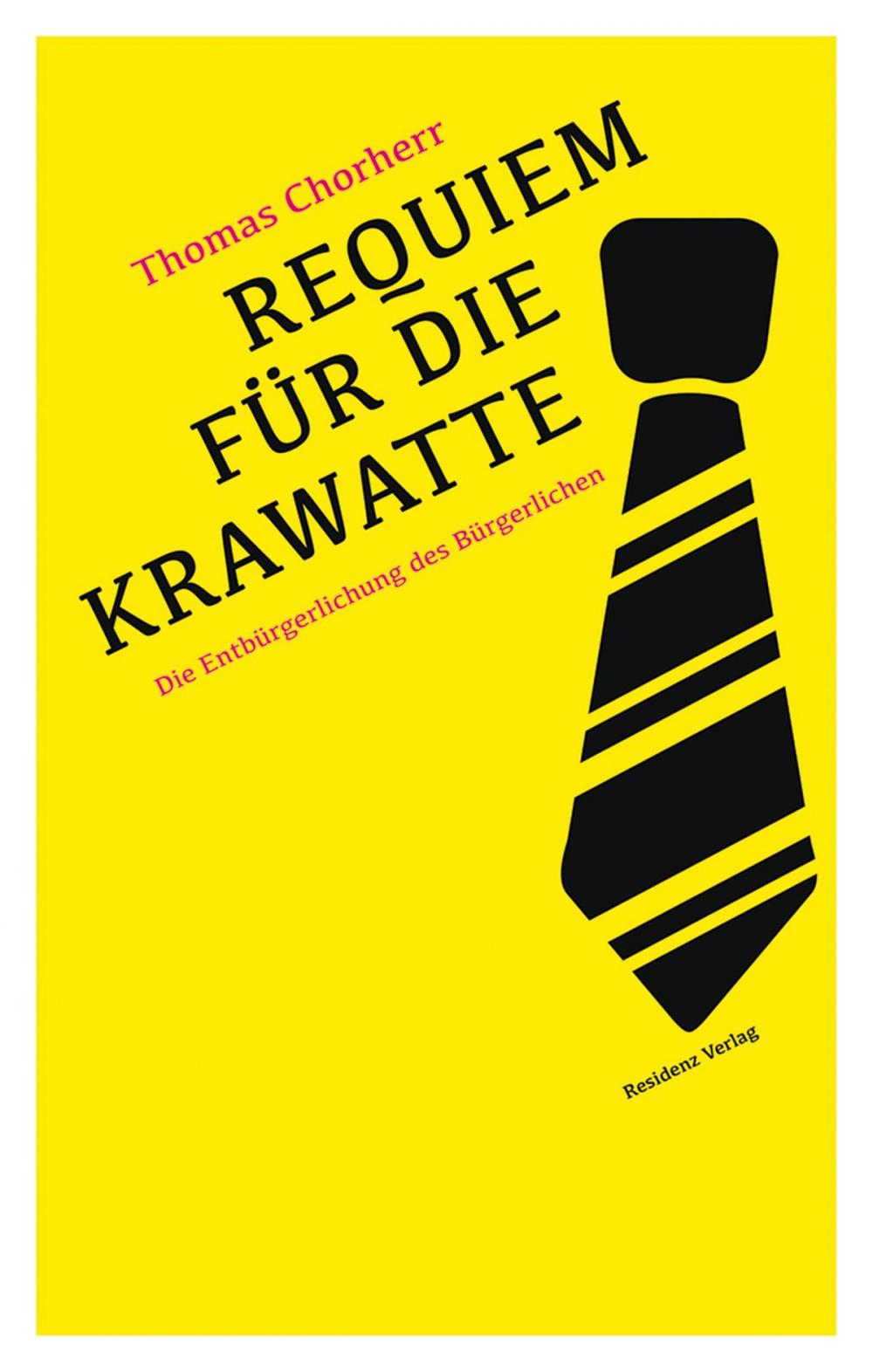 Big bigCover of Requiem für die Krawatte