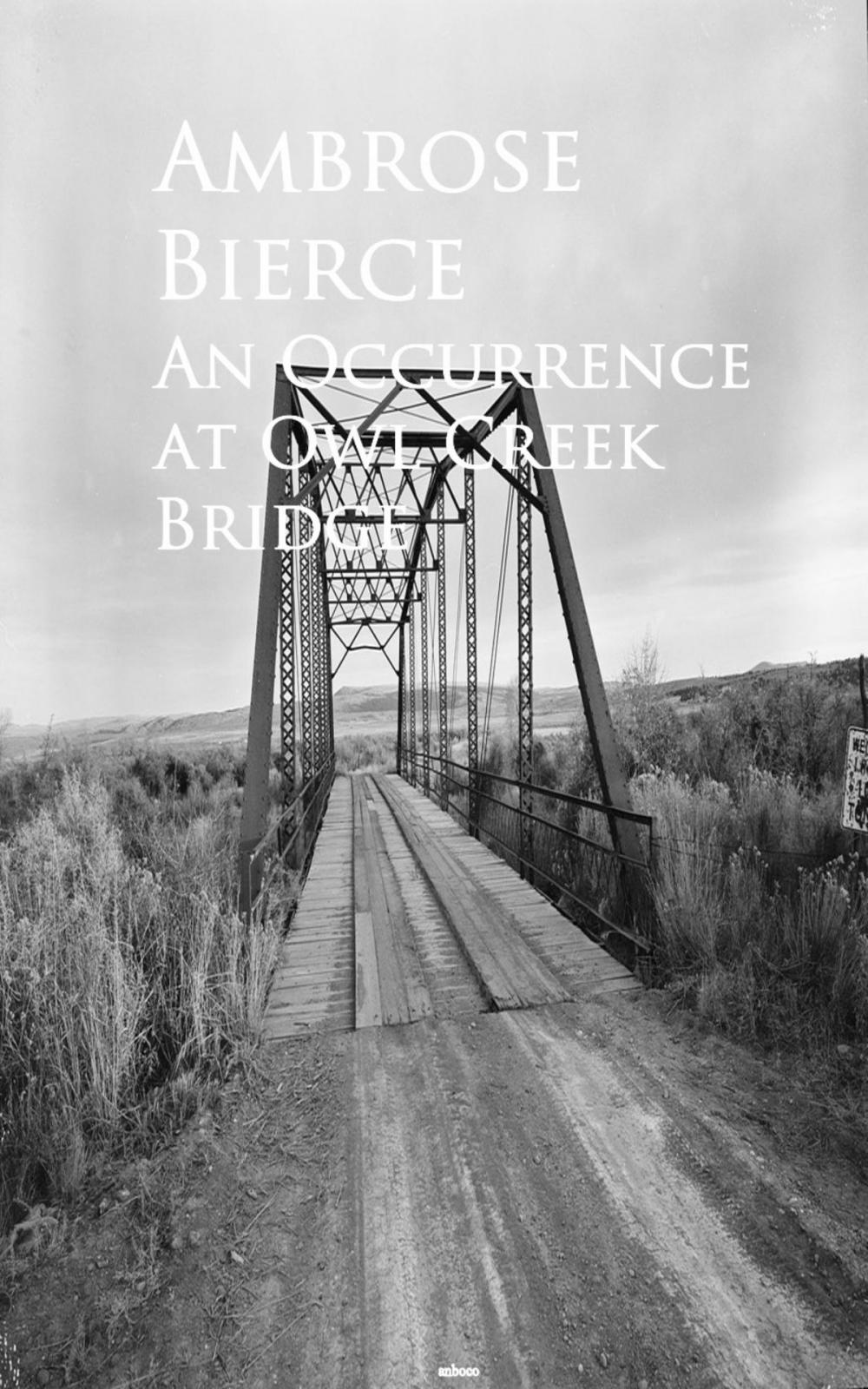 Big bigCover of An Occurrence at Owl Creek Bridge