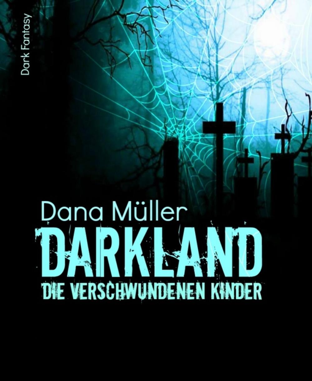 Big bigCover of DARKLAND - Die verschwundenen Kinder