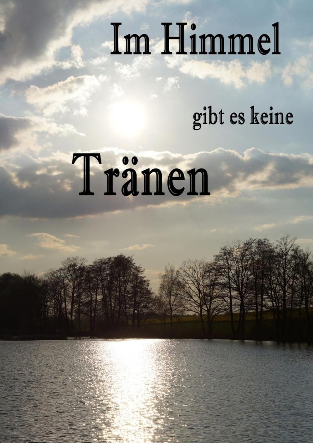 Big bigCover of Im Himmel gibt es keine Tränen