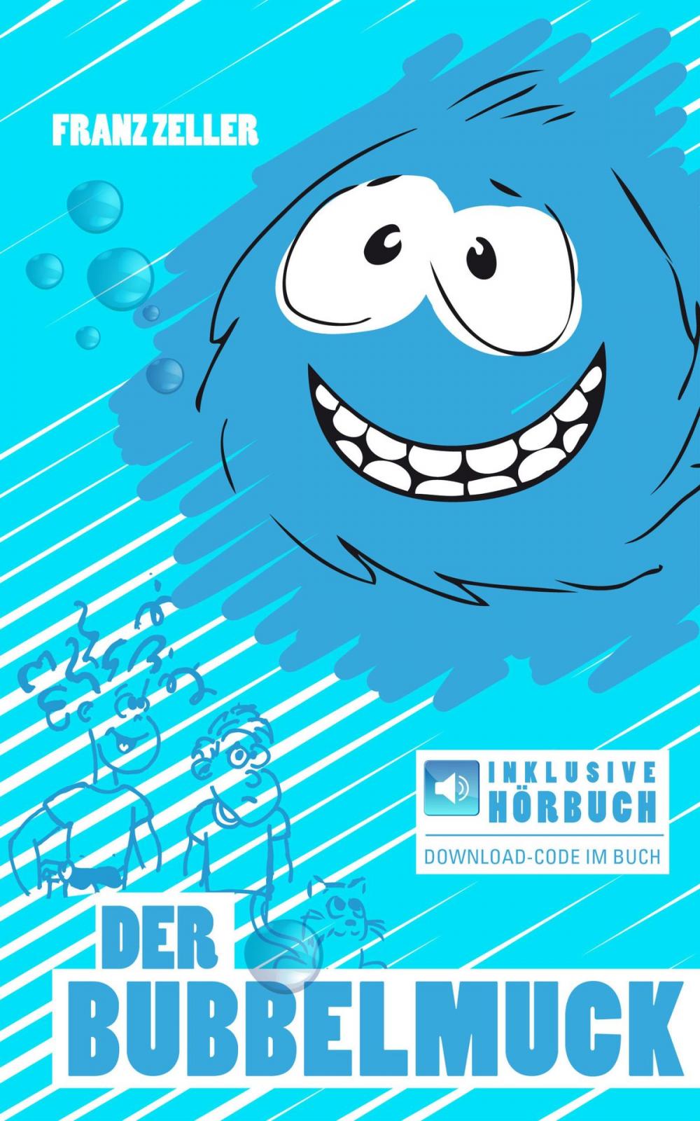 Big bigCover of Der Bubbelmuck. Inkl. Hörbuch-Download