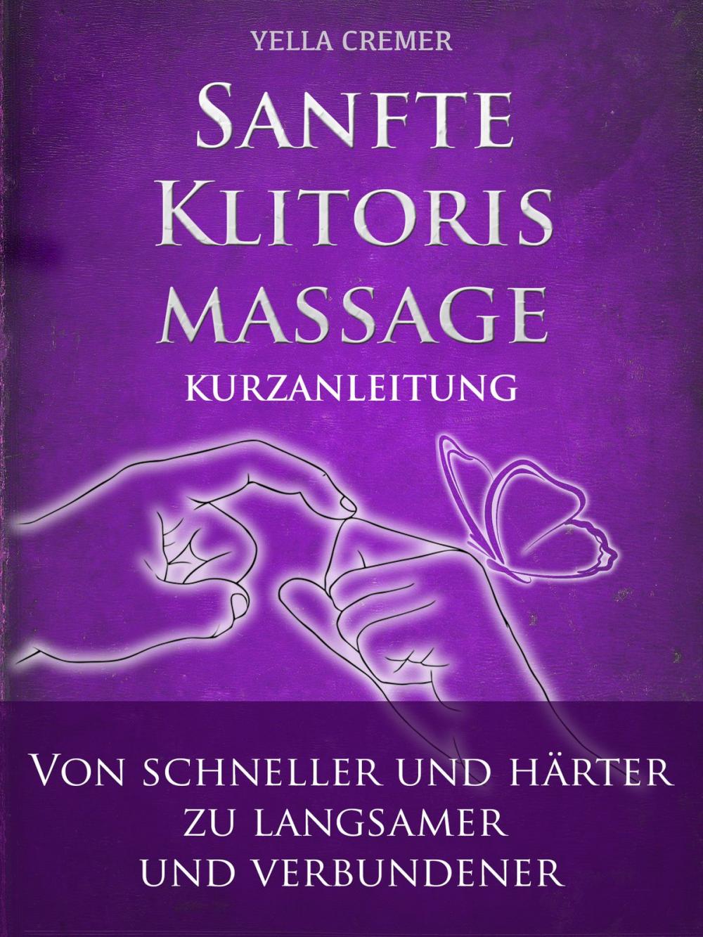 Big bigCover of Sanfte Klitorismassage - die orgasmische Meditation (OM) Kurzanleitung