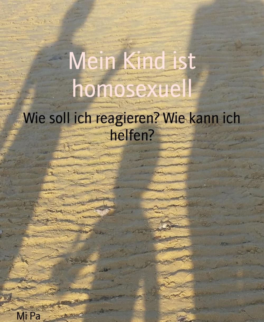 Big bigCover of Mein Kind ist homosexuell