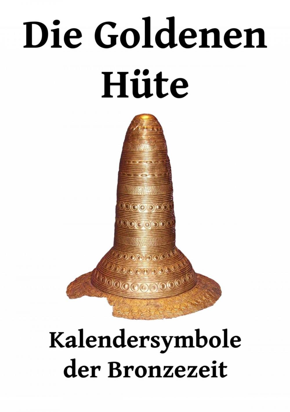 Big bigCover of Die Goldenen Hüte