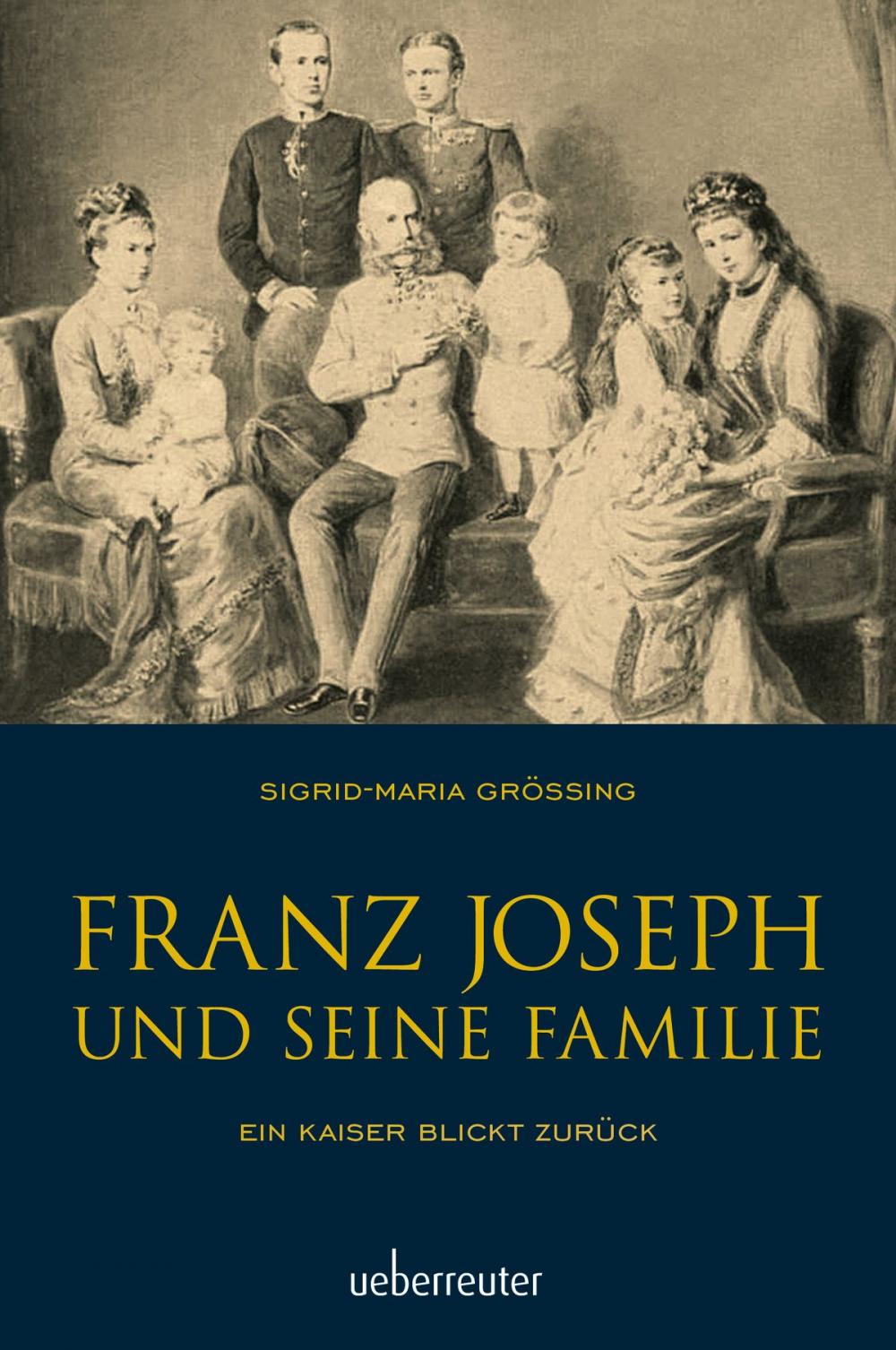 Big bigCover of Franz Joseph und seine Familie