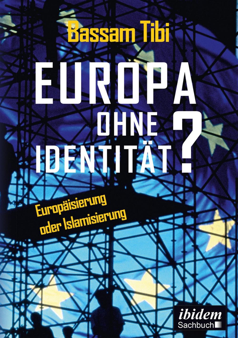 Big bigCover of Europa ohne Identität?