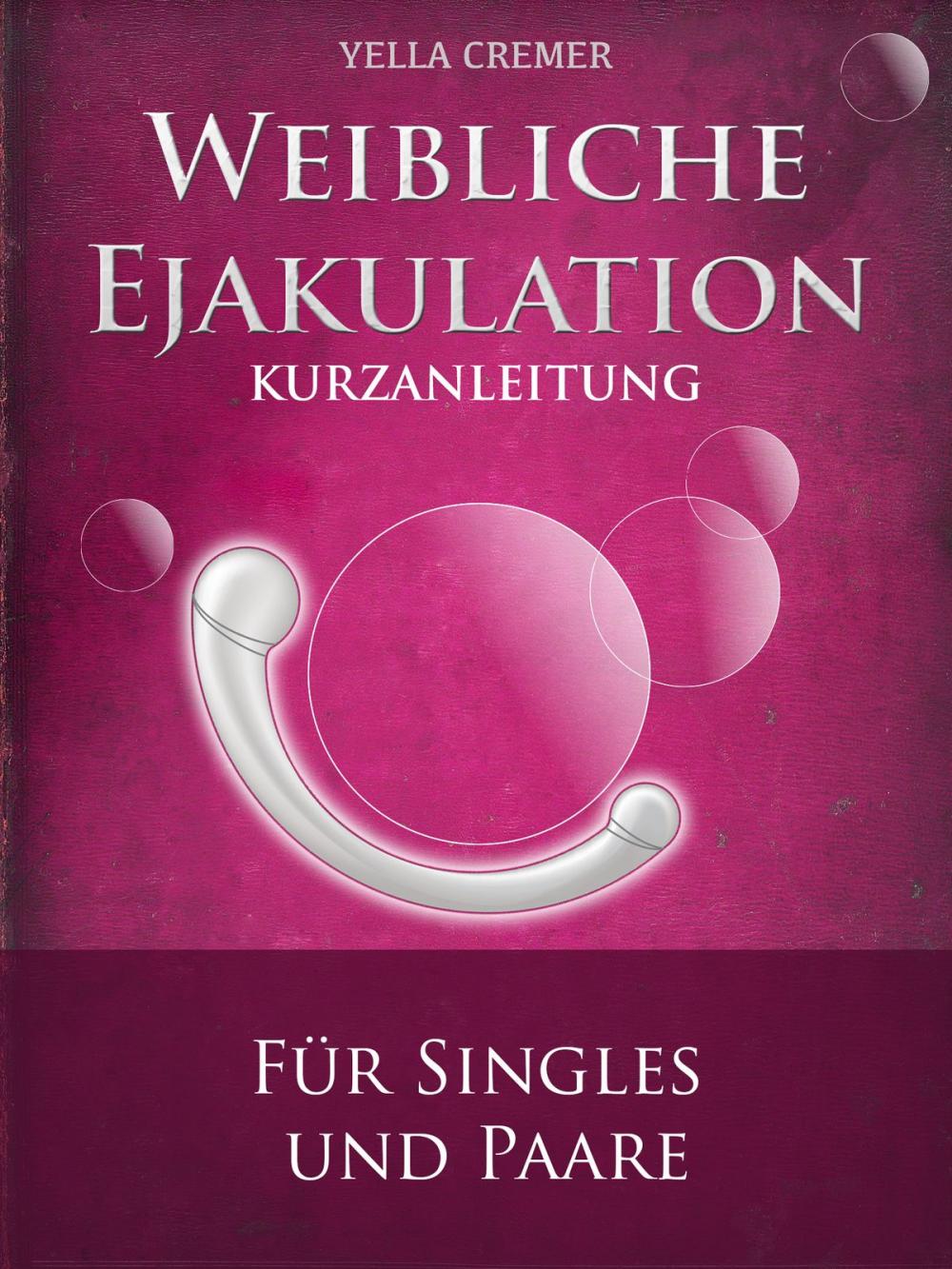 Big bigCover of Weibliche Ejakulation - G-Punkt Massage