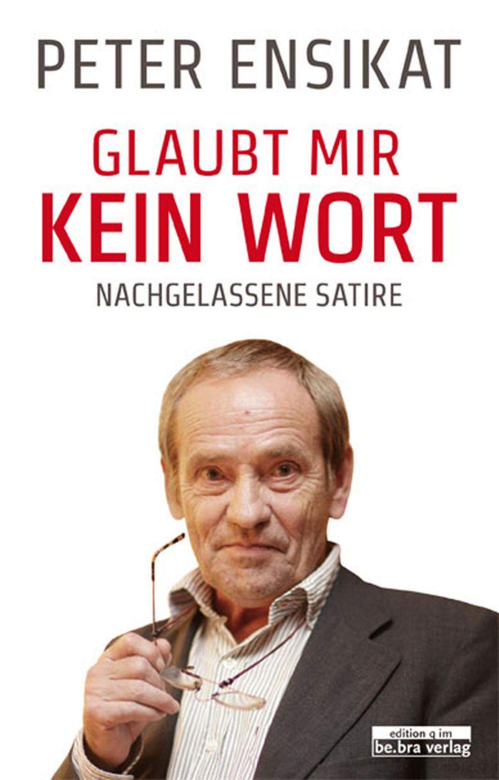 Big bigCover of Glaubt mir kein Wort