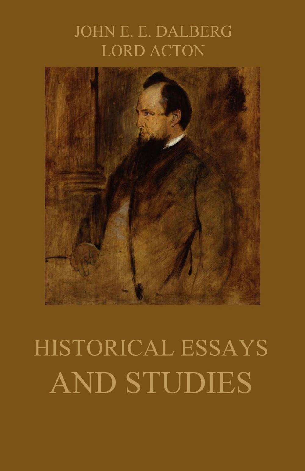 Big bigCover of Historical Essays and Studies