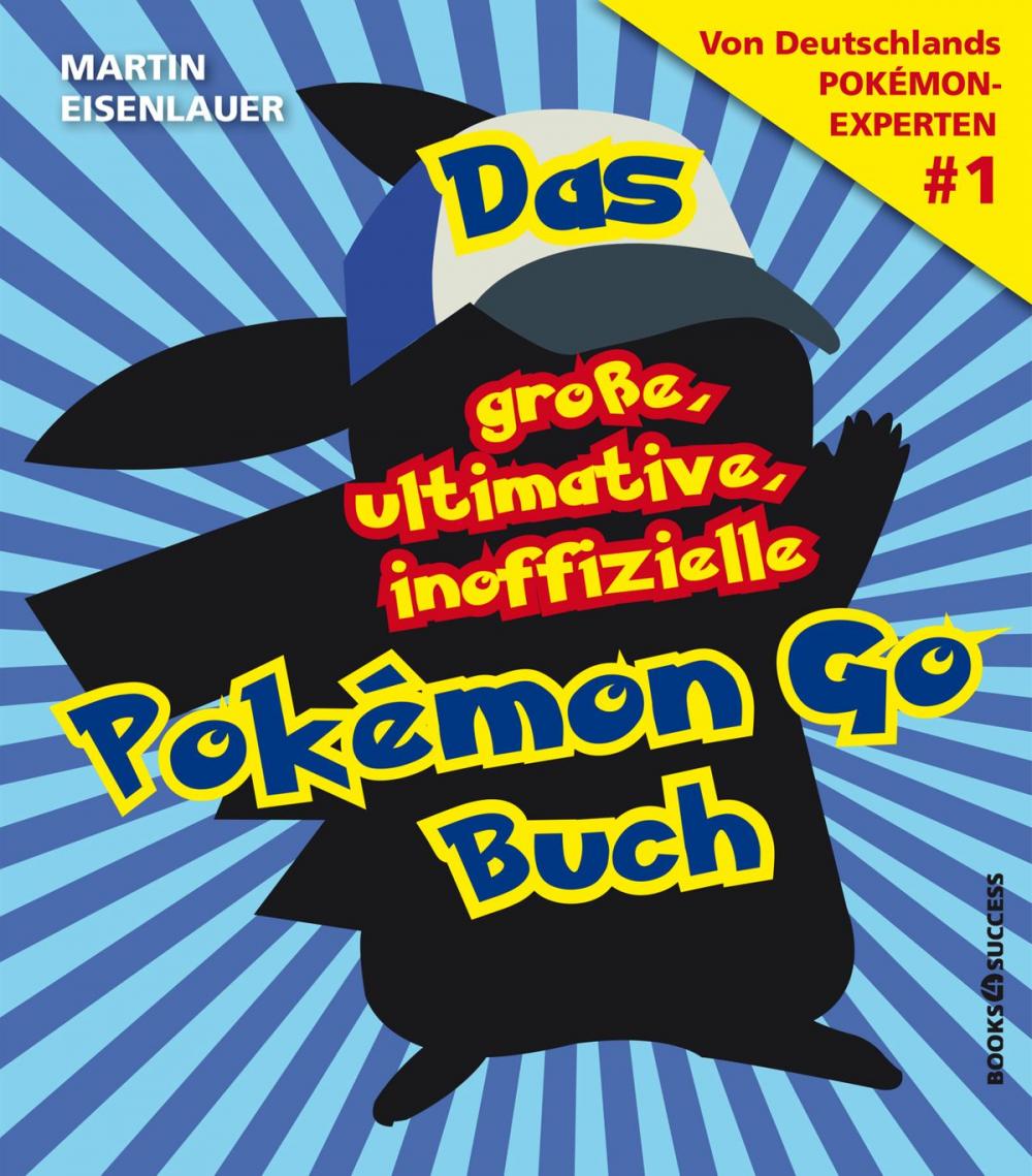 Big bigCover of Das große, ultimative, inoffizielle Pokémon-Go-Buch