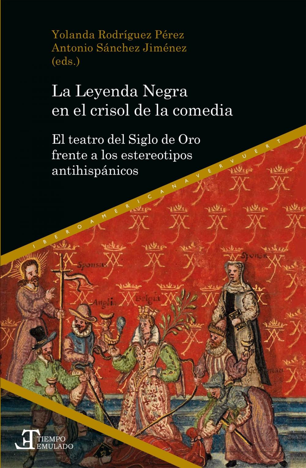 Big bigCover of La Leyenda Negra en el crisol de la comedia