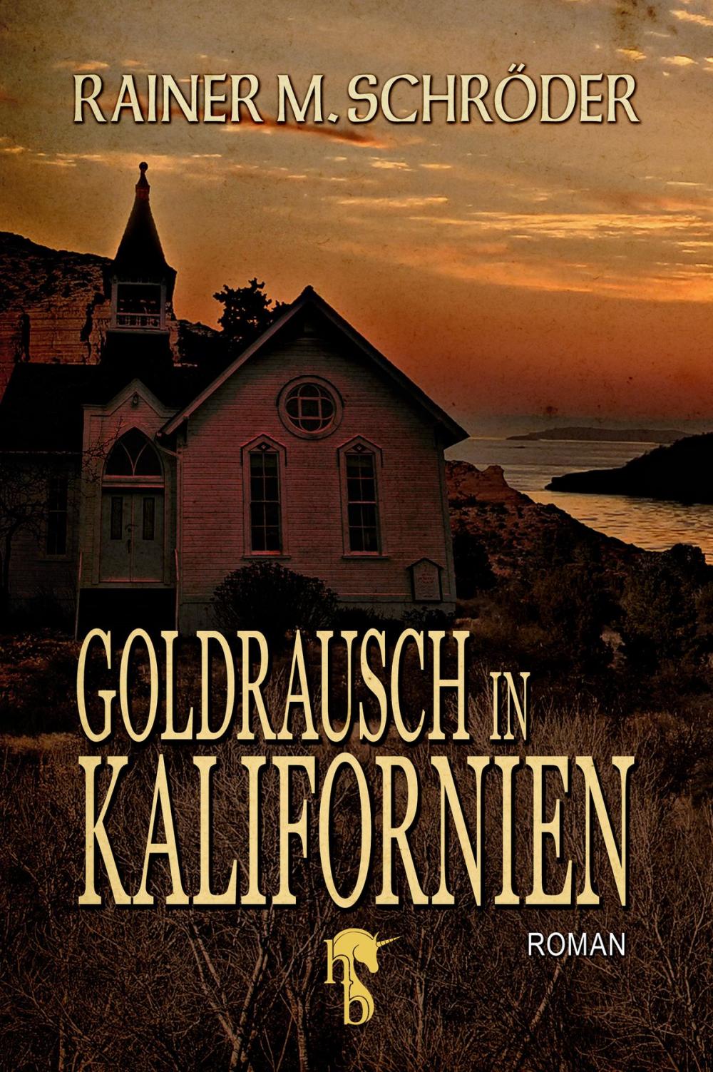 Big bigCover of Goldrausch in Kalifornien