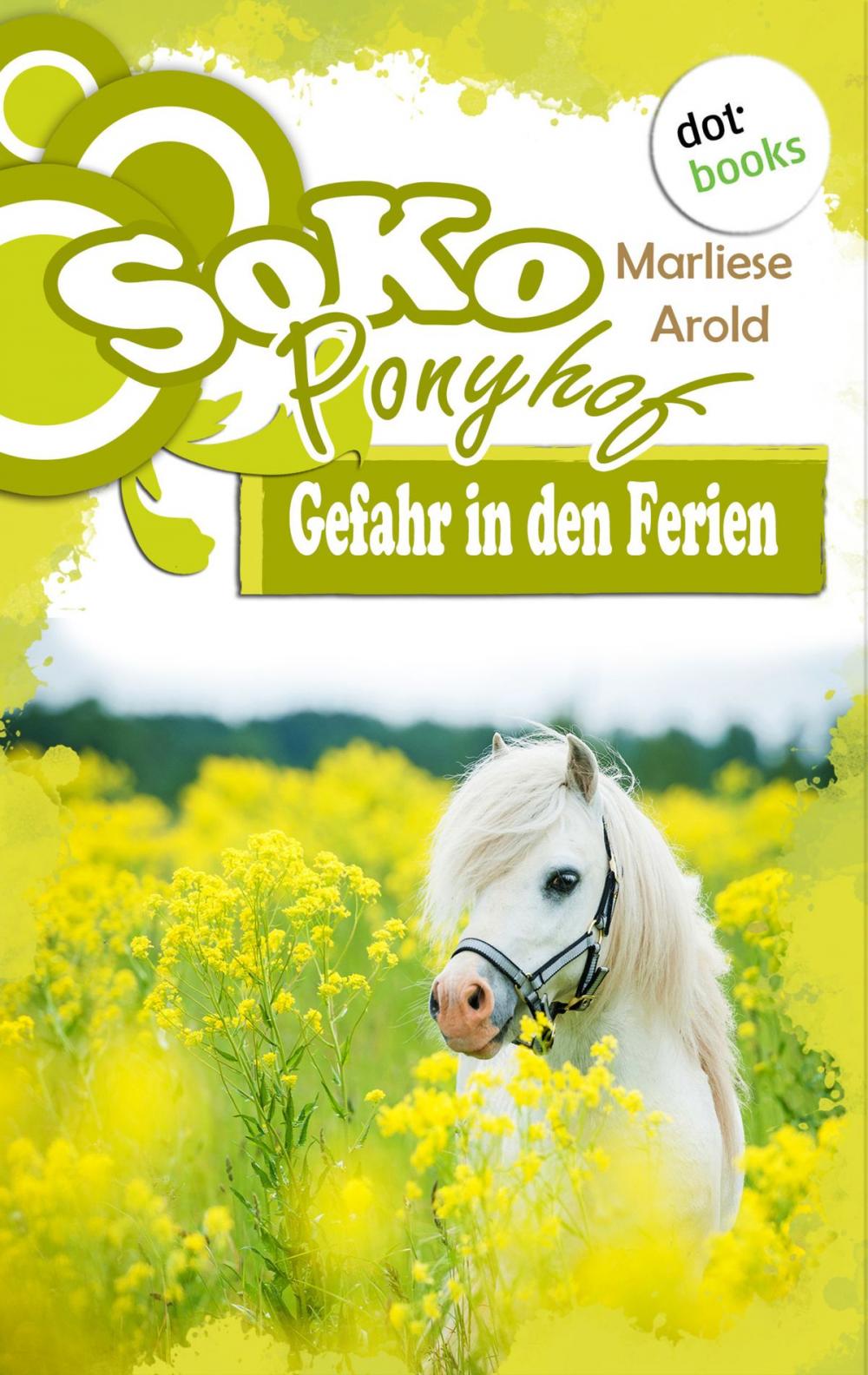 Big bigCover of SOKO Ponyhof - Erster Roman: Gefahr in den Ferien