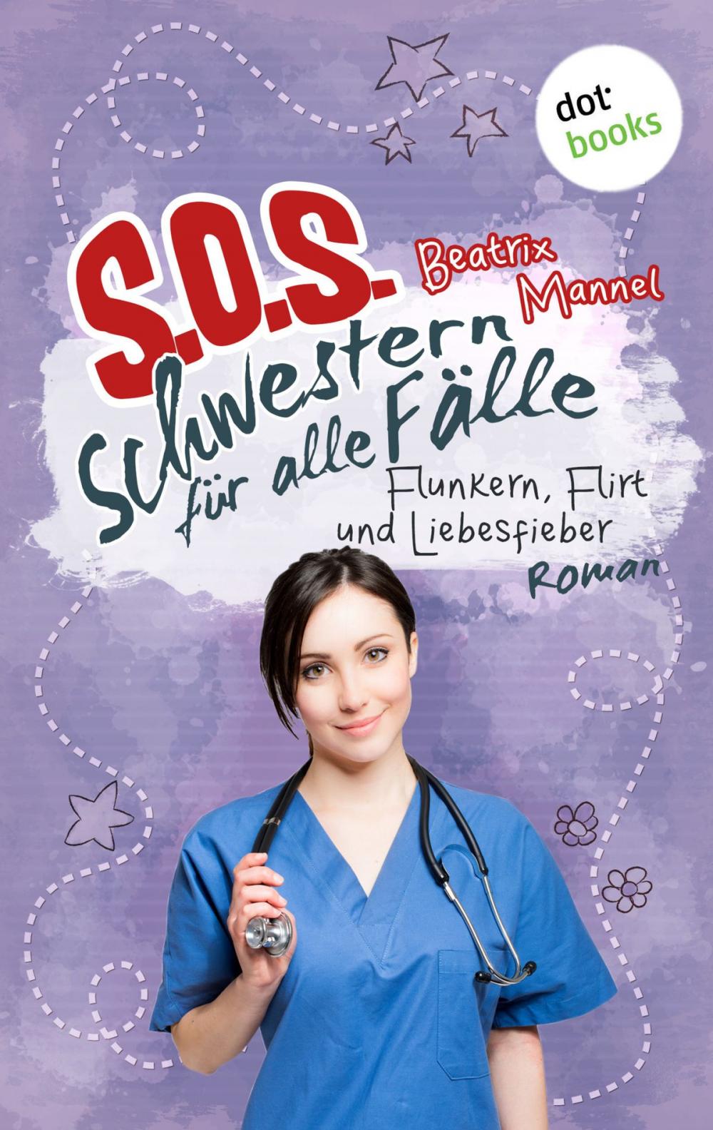 Big bigCover of SOS - Schwestern für alle Fälle - Band 3: Flunkern, Flirt und Liebesfieber