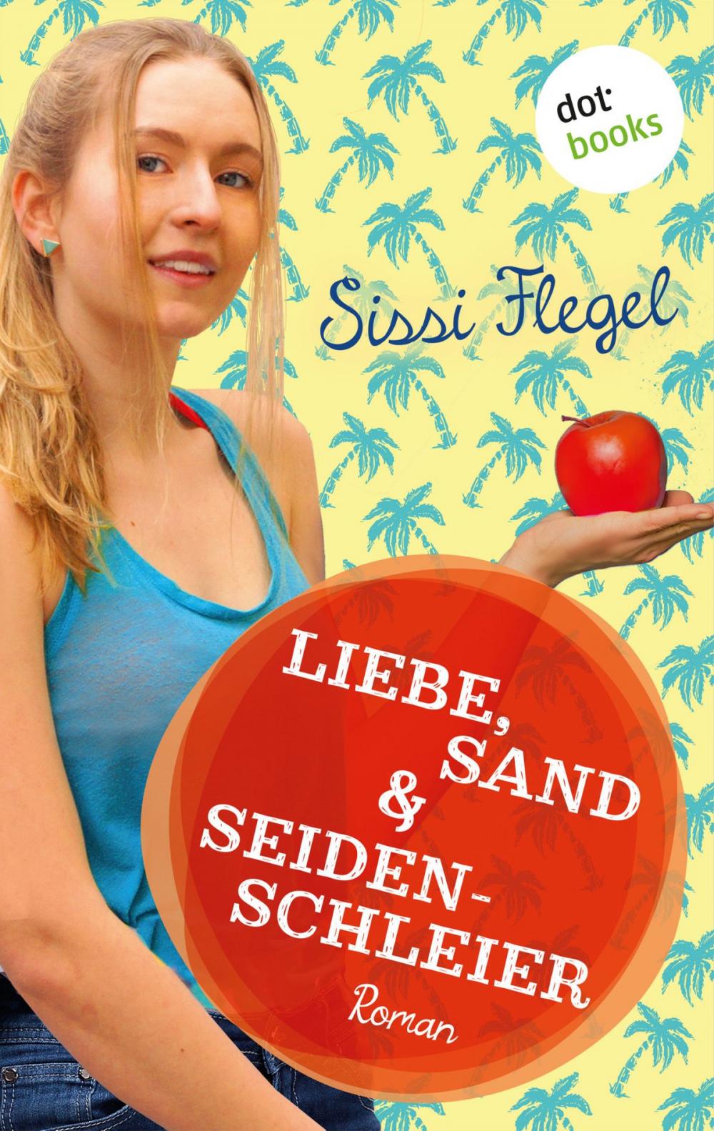 Big bigCover of Liebe, Sand & Seidenschleier: Vierter Roman der Mimi-Reihe