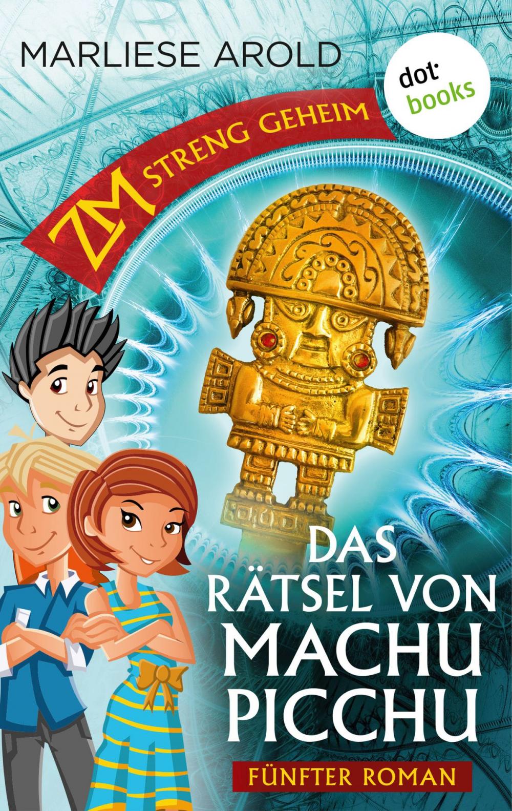 Big bigCover of ZM - streng geheim: Fünfter Roman - Das Rätsel von Machu Picchu