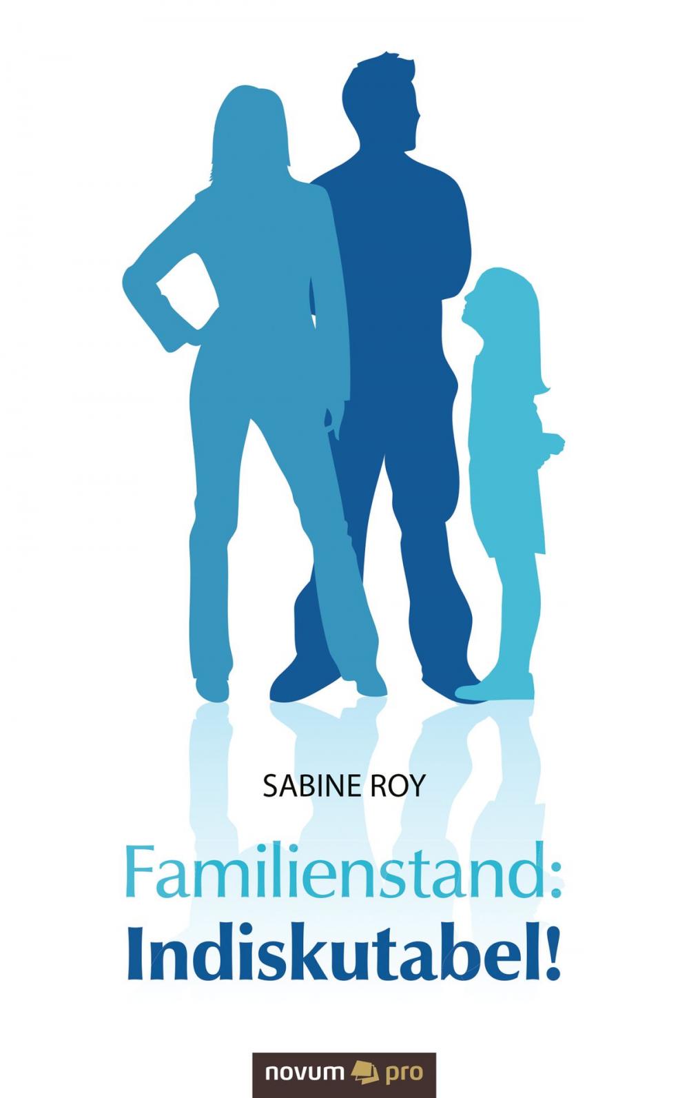 Big bigCover of Familienstand: Indiskutabel!