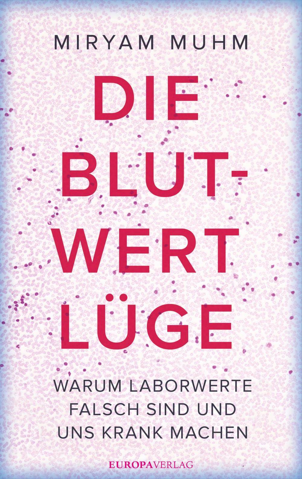 Big bigCover of Die Blutwert-Lüge