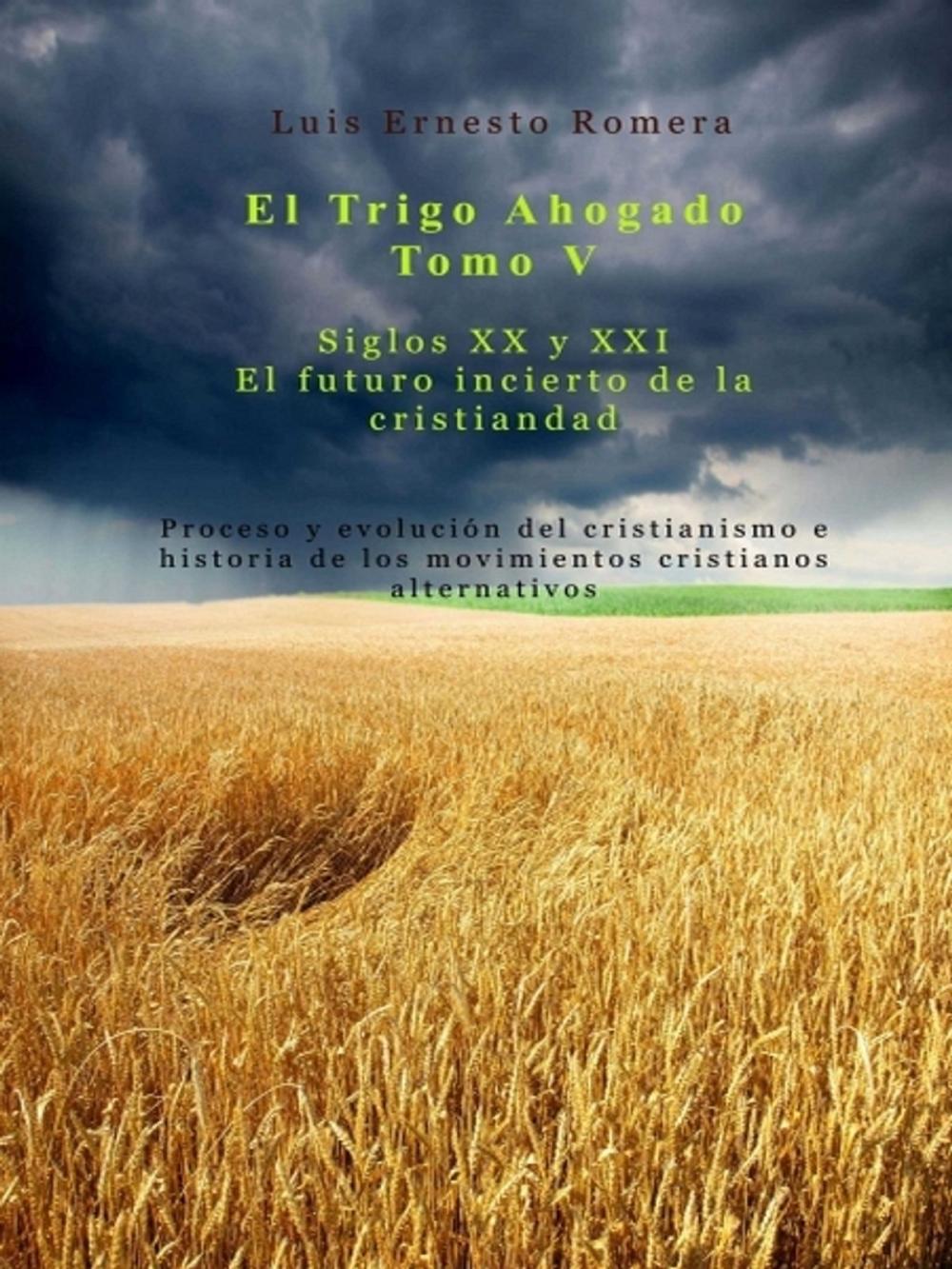 Big bigCover of El Trigo Ahogado Tomo V