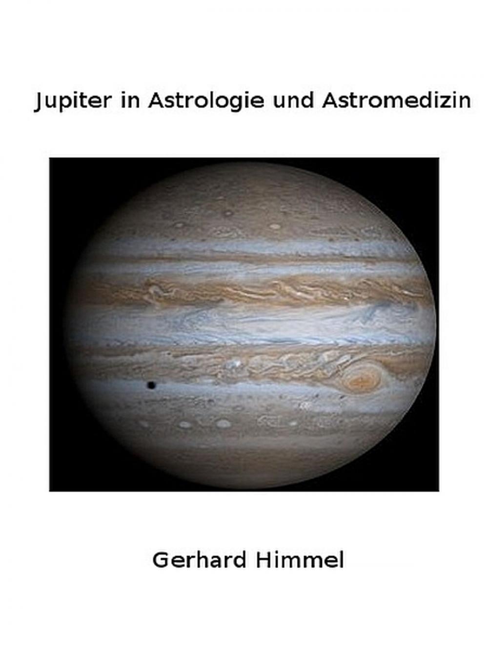 Big bigCover of Jupiter in Astrologie und Astromedizin