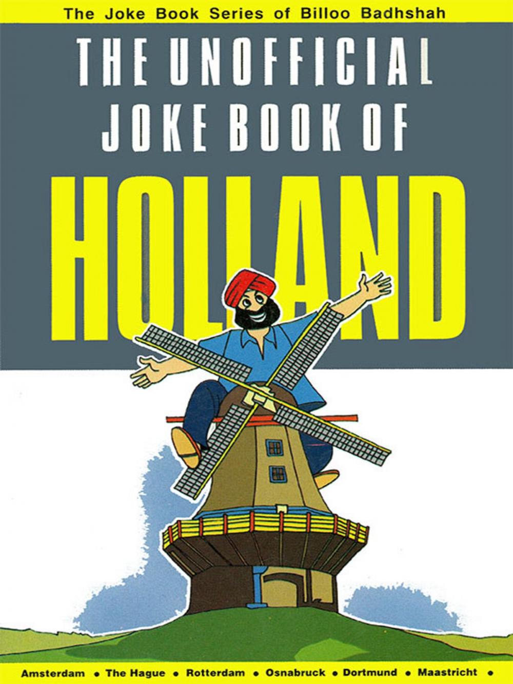 Big bigCover of The Unofficial Joke book of Holland