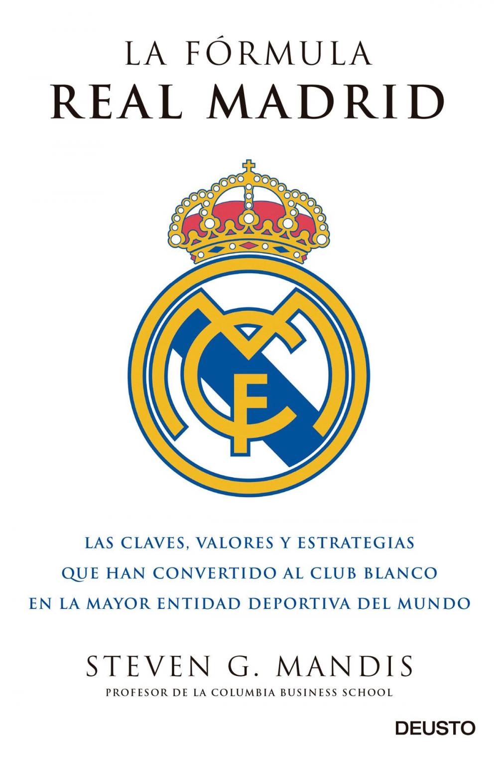 Big bigCover of La fórmula Real Madrid