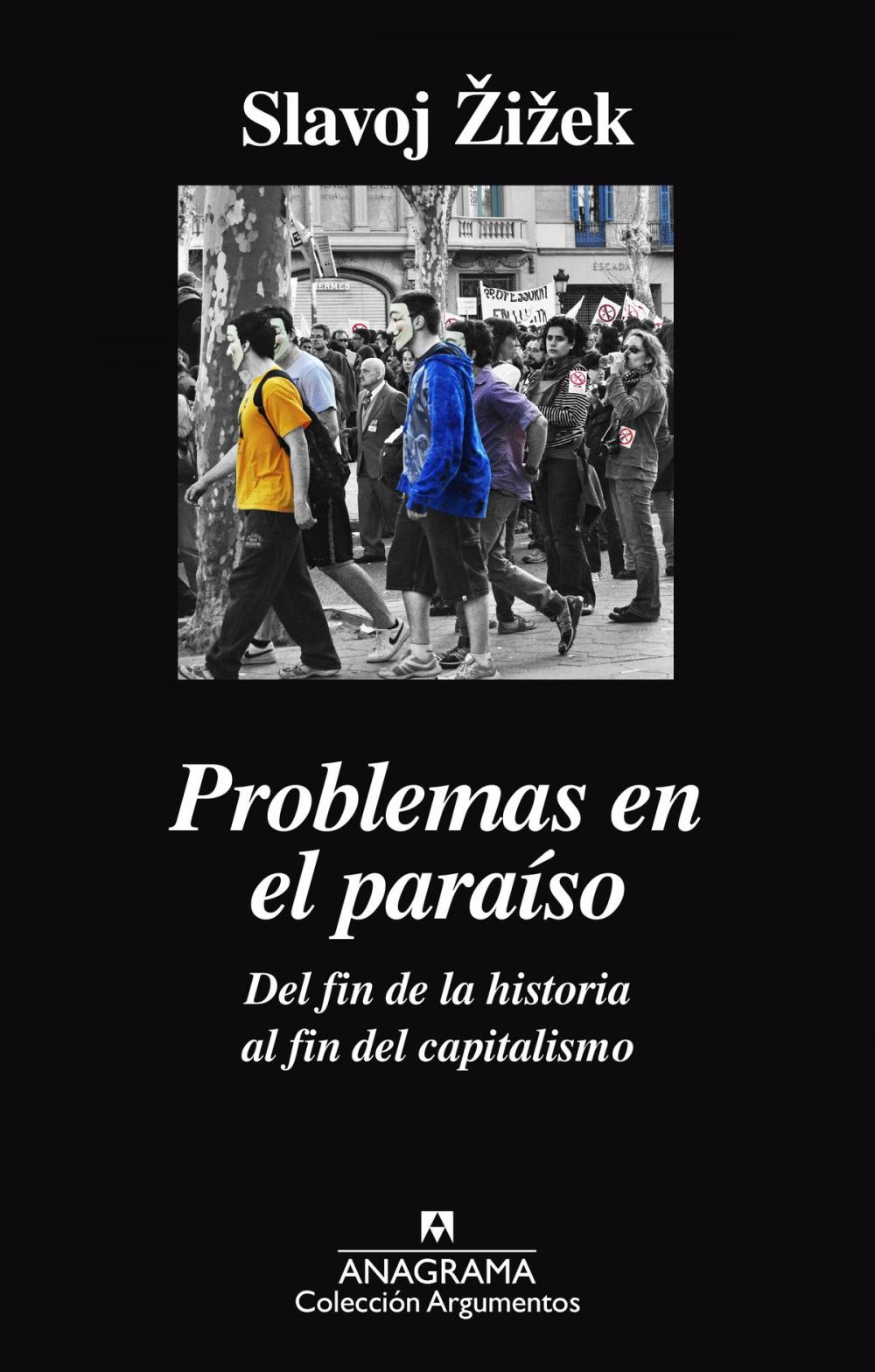 Big bigCover of Problemas en el paraíso. Del fin de la historia al fin del capitalismo