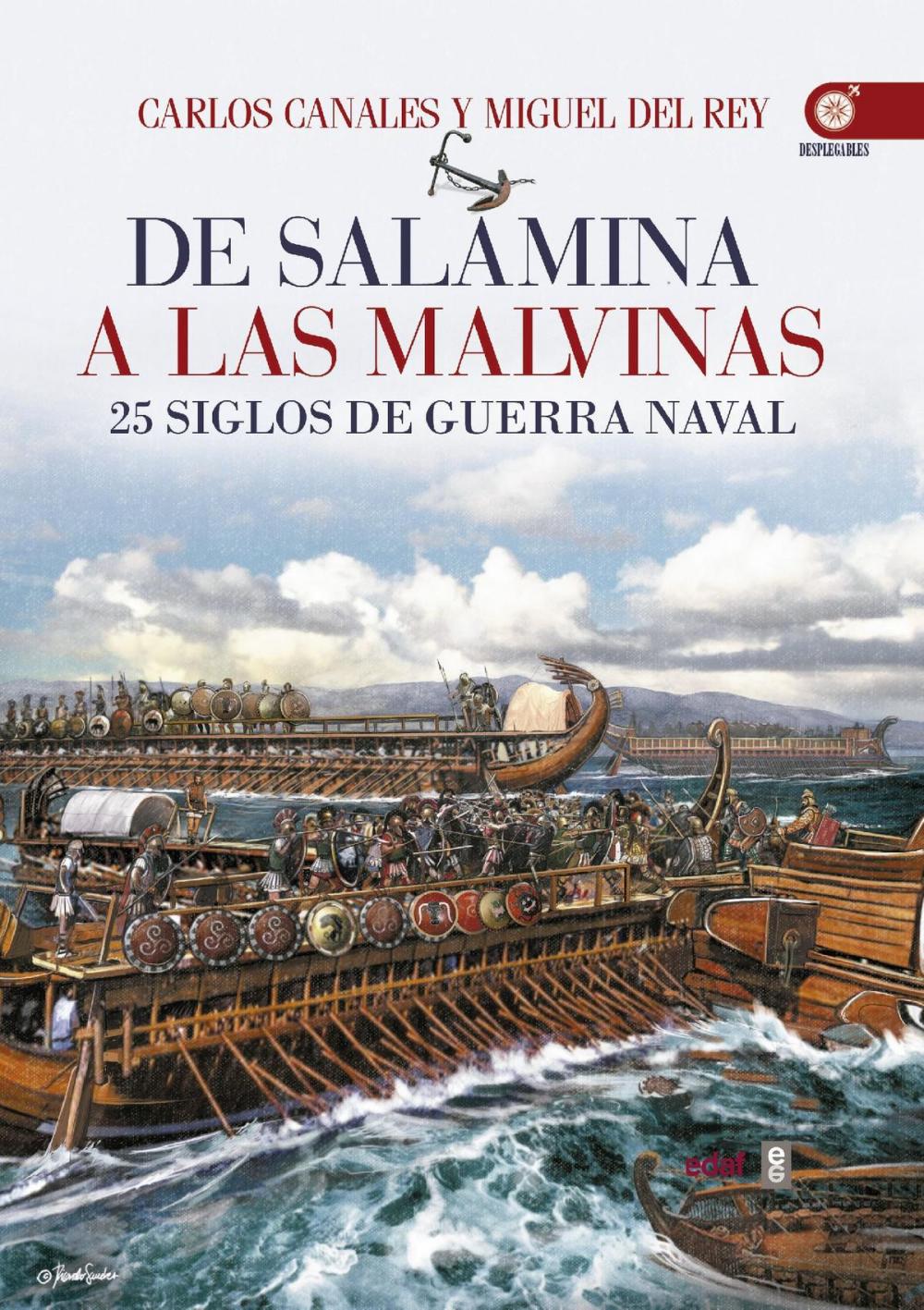 Big bigCover of De Salamina a las Malvinas. 25 siglos de guerra naval