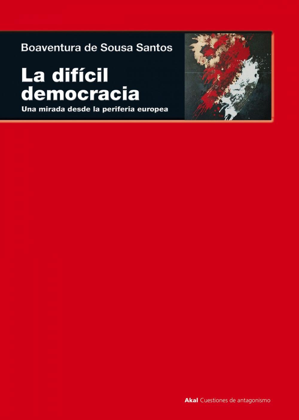 Big bigCover of La difícil democracia