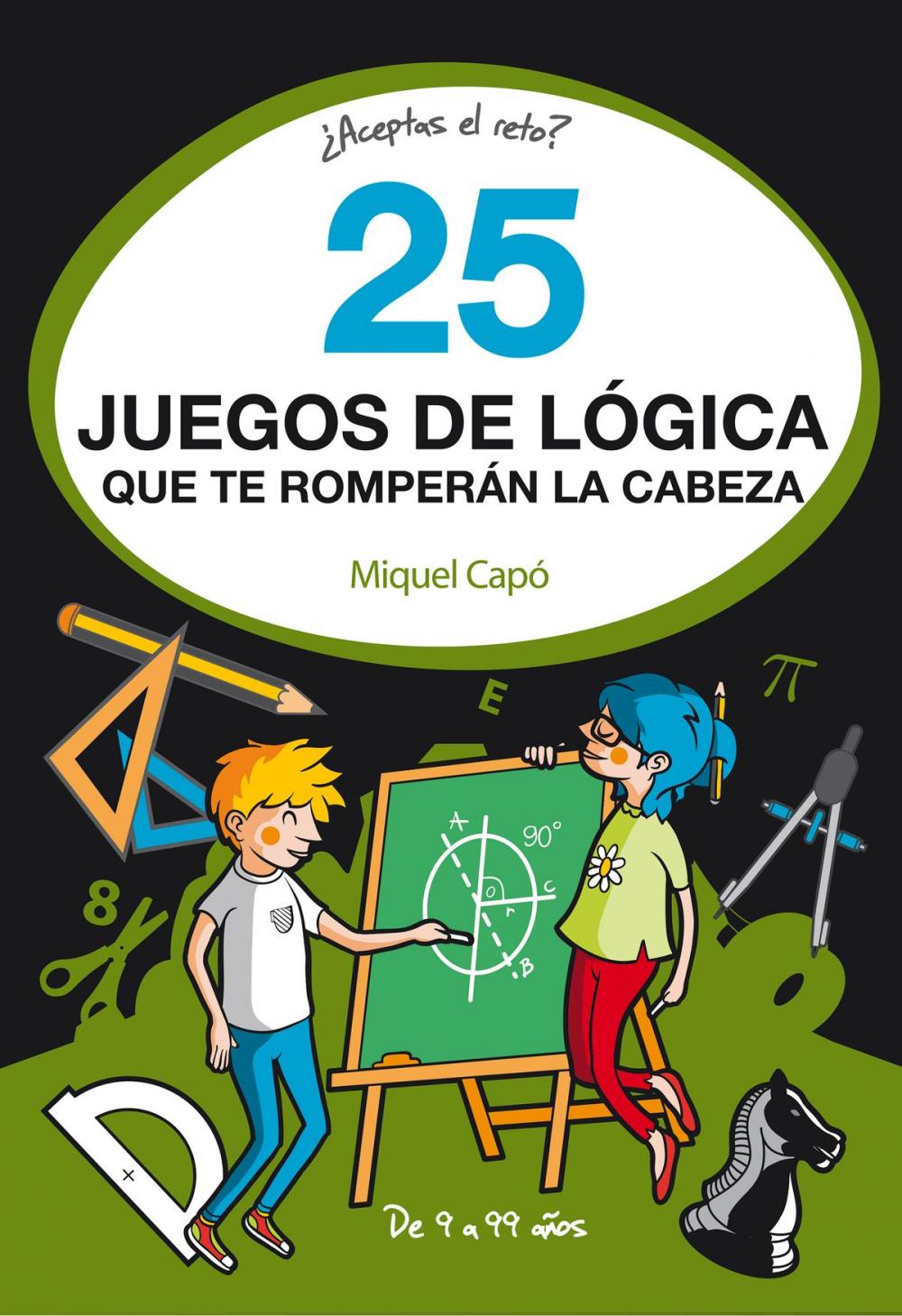 Big bigCover of 25 juegos de lógica que te romperán la cabeza