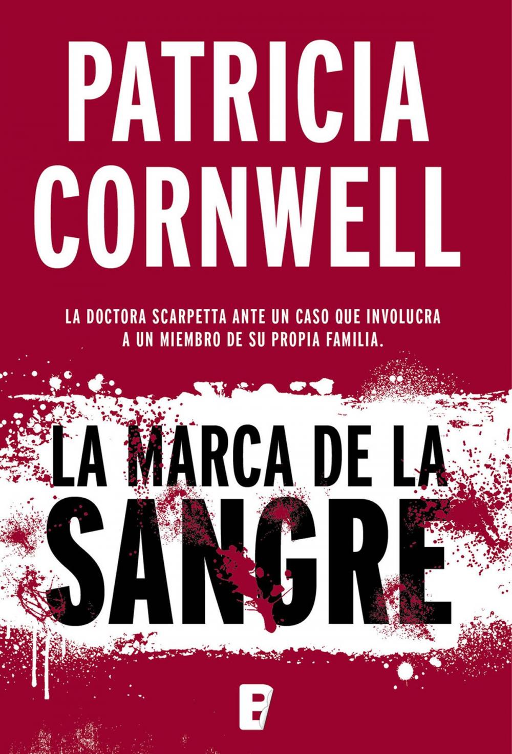 Big bigCover of La marca de la sangre (Doctora Kay Scarpetta 22)