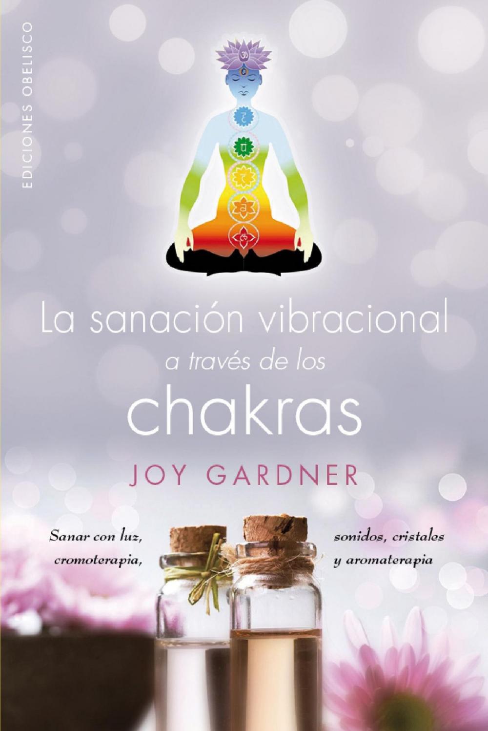 Big bigCover of La sanación vibracional a través de los chakras