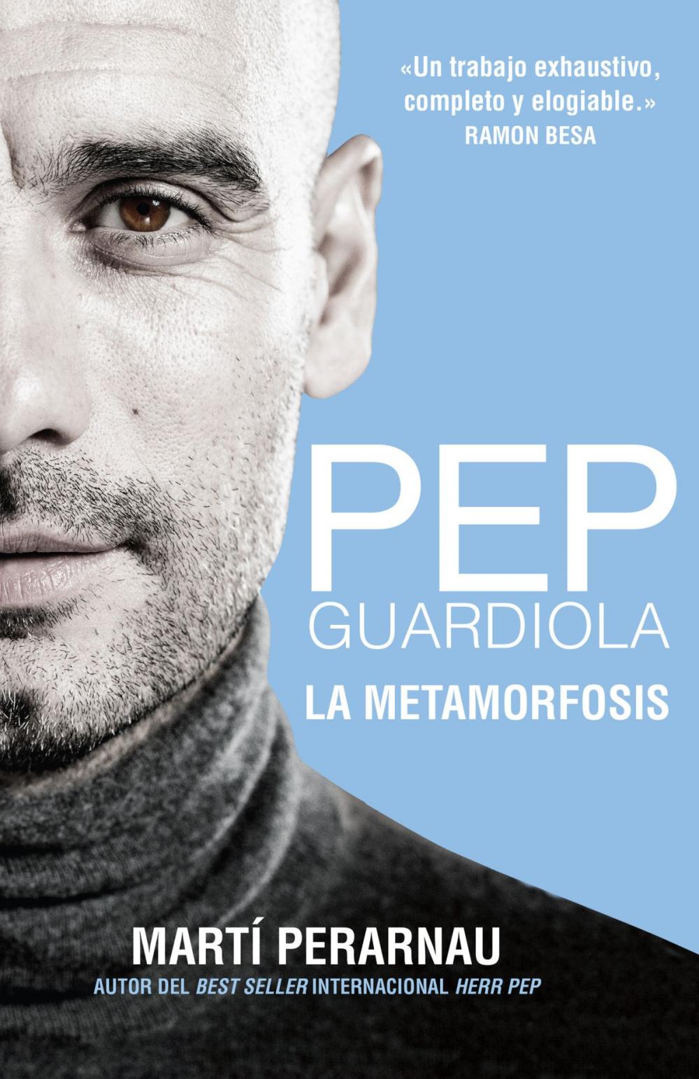 Big bigCover of Pep Guardiola. La metamorfosis